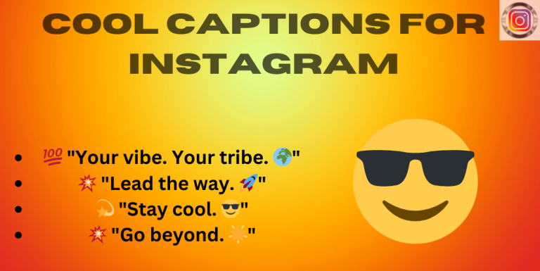 Cool Captions for Instagram