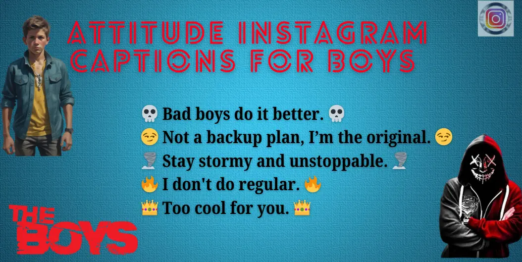 attitude Instagram captions for boys