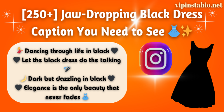 Black Dress Caption