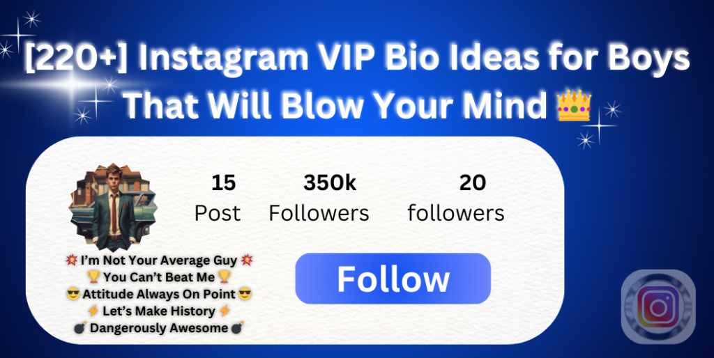 Instagram VIP Bio