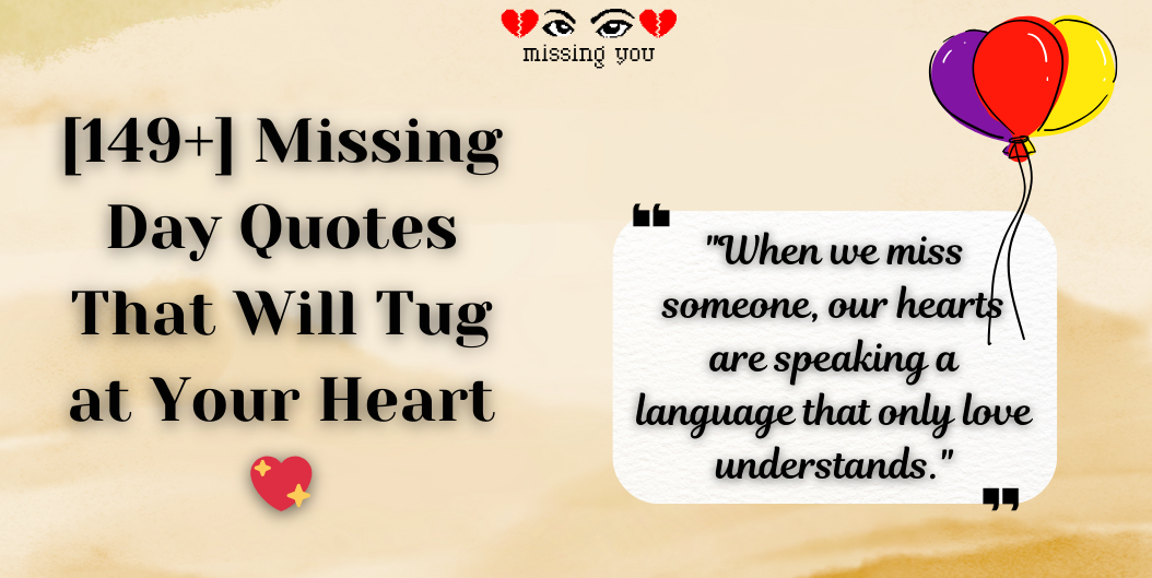 Missing day quotes