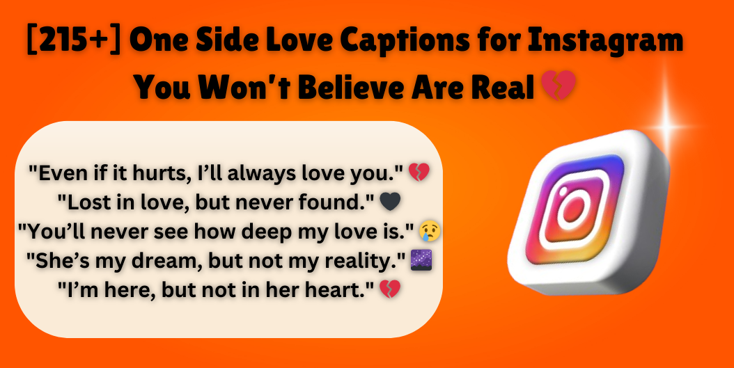 One Side Love Captions for Instagram