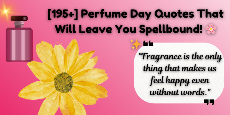 Perfume Day quotes