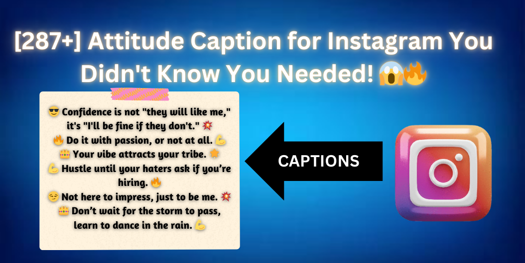 attitude caption for Instagram