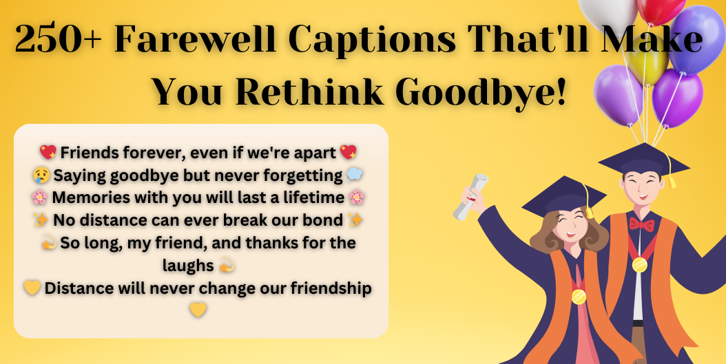farewell captions