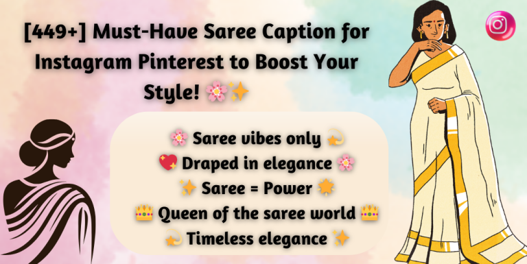 saree caption for Instagram Pinterest